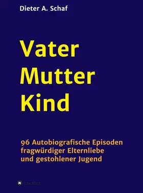 Schaf |  Vater - Mutter - Kind | Buch |  Sack Fachmedien