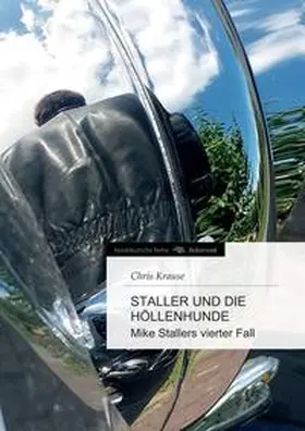 Krause |  Staller und die Höllenhunde | Buch |  Sack Fachmedien
