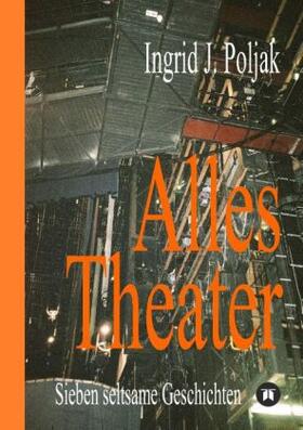 Poljak |  Alles Theater | Buch |  Sack Fachmedien