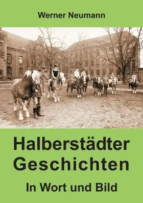 Neumann |  Halberstädter Geschichten | Buch |  Sack Fachmedien