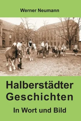 Neumann |  Halberstädter Geschichten | Buch |  Sack Fachmedien