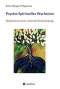 Münger-D'Aguanno |  Psycho-Spirituelles Wachstum | Buch |  Sack Fachmedien