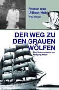 Meyer |  Der Weg zu den "Grauen Wölfen" | eBook | Sack Fachmedien