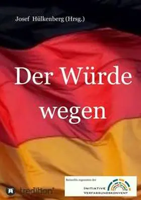 Boes / Hülkenberg / Behrens |  Der Würde wegen | Buch |  Sack Fachmedien