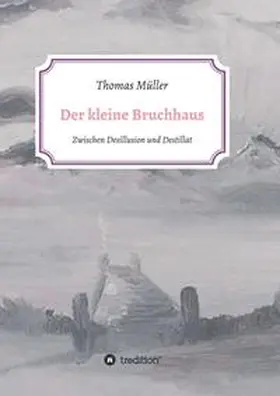 Müller |  Der kleine Bruchhaus | Buch |  Sack Fachmedien