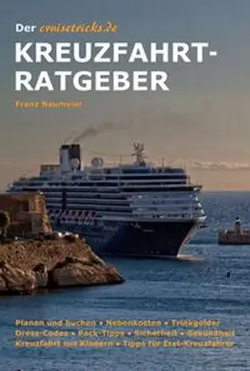 Neumeier |  Der cruisetricks.de Kreuzfahrt-Ratgeber | Buch |  Sack Fachmedien