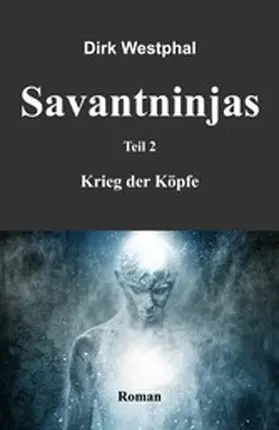 Westphal |  SAVANTNINJAS | eBook | Sack Fachmedien