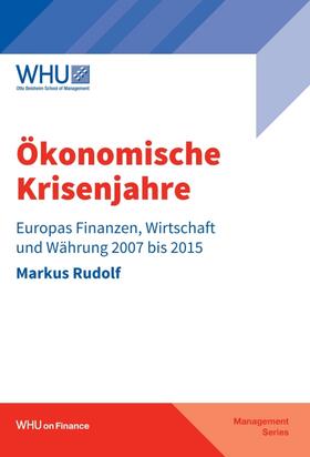 Rudolf |  Ökonomische Krisenjahre | Buch |  Sack Fachmedien