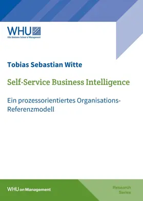 Witte |  Self-Service Business Intelligence | Buch |  Sack Fachmedien