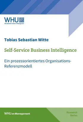 Witte |  Self-Service Business Intelligence | Buch |  Sack Fachmedien