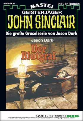 Dark |  John Sinclair Gespensterkrimi - Folge 15 | eBook | Sack Fachmedien