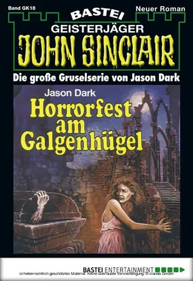 Dark |  John Sinclair Gespensterkrimi - Folge 18 | eBook | Sack Fachmedien