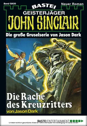 Dark |  John Sinclair Gespensterkrimi - Folge 50 | eBook | Sack Fachmedien
