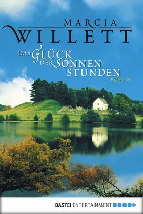 Willett |  Das Glück der Sonnenstunden | eBook | Sack Fachmedien