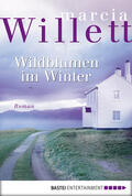 Willett |  Wildblumen im Winter | eBook | Sack Fachmedien