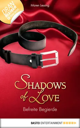 Lessing |  Befreite Begierde - Shadows of Love | eBook | Sack Fachmedien