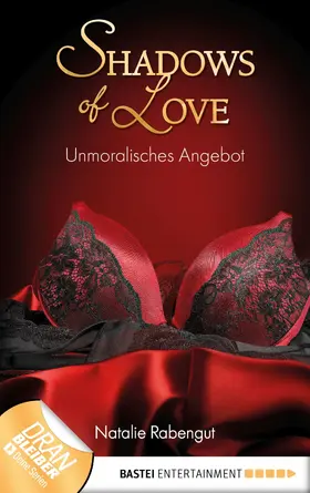 Rabengut |  Unmoralisches Angebot - Shadows of Love | eBook | Sack Fachmedien