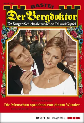 Kufsteiner |  Der Bergdoktor - Folge 1742 | eBook | Sack Fachmedien