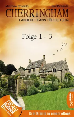Costello / Richards |  Cherringham Sammelband I - Folge 1-3 | eBook | Sack Fachmedien