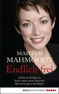 Mahmoody |  Endlich frei | eBook | Sack Fachmedien