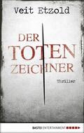Etzold |  Der Totenzeichner | eBook | Sack Fachmedien