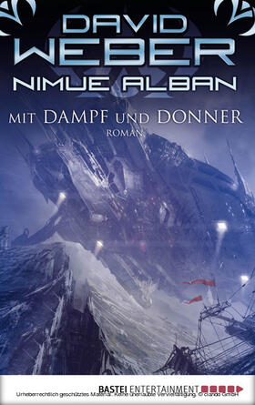 Weber | Nimue Alban: Mit Dampf und Donner | E-Book | sack.de