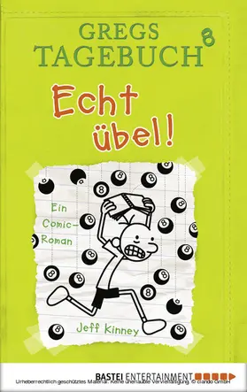Kinney | Gregs Tagebuch 8 - Echt übel! | E-Book | www.sack.de