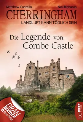 Costello / Richards |  Cherringham - Die Legende von Combe Castle | eBook | Sack Fachmedien