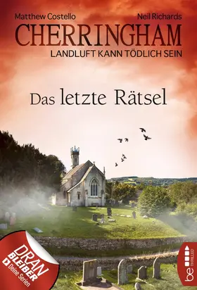 Costello / Richards |  Cherringham - Das letzte Rätsel | eBook | Sack Fachmedien