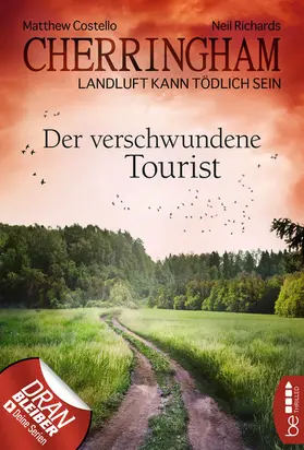 Costello / Richards |  Cherringham - Der verschwundene Tourist | eBook | Sack Fachmedien