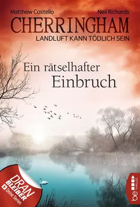 Costello / Richards |  Cherringham - Ein rätselhafter Einbruch | eBook | Sack Fachmedien