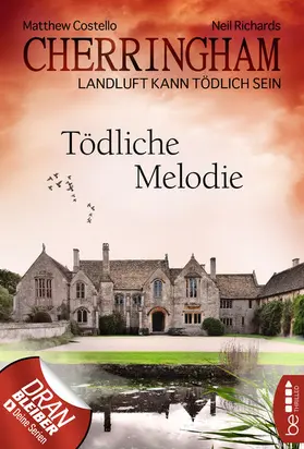 Costello / Richards |  Cherringham - Tödliche Melodie | eBook | Sack Fachmedien