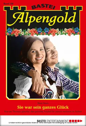 Merz |  Alpengold - Folge 186 | eBook | Sack Fachmedien