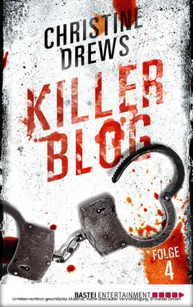 Drews |  Killer Blog - Folge 4 | eBook | Sack Fachmedien