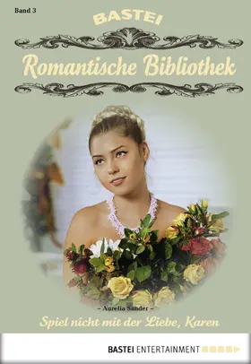 Sander |  Romantische Bibliothek - Folge 3 | eBook | Sack Fachmedien