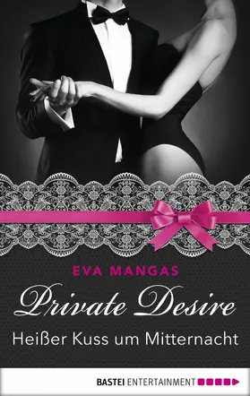 Mangas |  Private Desire - Heißer Kuss um Mitternacht | eBook | Sack Fachmedien
