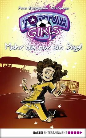 Großmann / Künzer |  Fortuna Girls - Mehr als nur ein Sieg! | eBook | Sack Fachmedien
