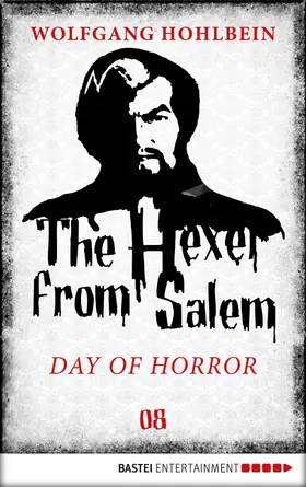 Hohlbein |  The Hexer from Salem - Day of Horror | eBook | Sack Fachmedien