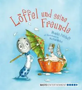 Hülshoff |  Löffel und seine Freunde | eBook | Sack Fachmedien