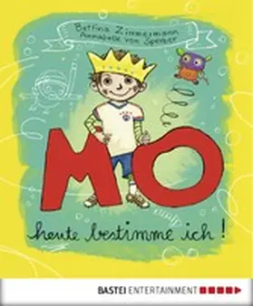 Zimmermann |  MO - Heute bestimme ich! | eBook | Sack Fachmedien