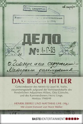 Eberle / Uhl |  Das Buch Hitler | eBook | Sack Fachmedien