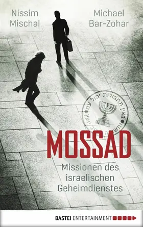 Bar-Zohar / Mischal |  Mossad | eBook | Sack Fachmedien