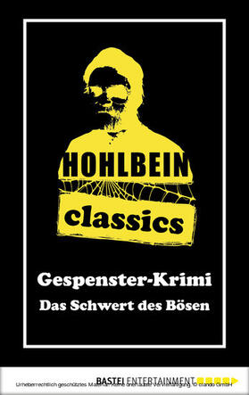 Hohlbein |  Hohlbein Classics - Das Schwert des Bösen | eBook | Sack Fachmedien