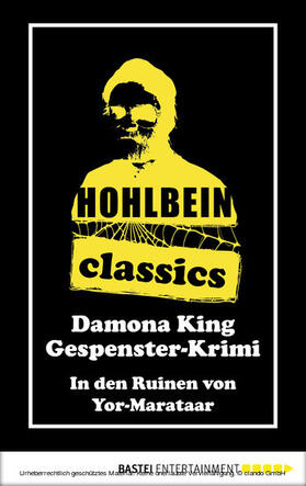 Hohlbein |  Hohlbein Classics - In den Ruinen von Yor-Marataar | eBook | Sack Fachmedien