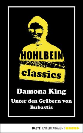 Hohlbein |  Hohlbein Classics - Unter den Gräbern von Bubastis | eBook | Sack Fachmedien