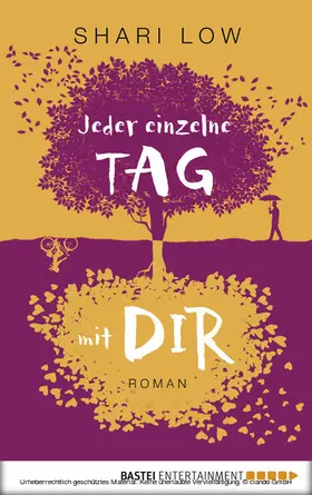 Low |  Jeder einzelne Tag mit dir | eBook | Sack Fachmedien