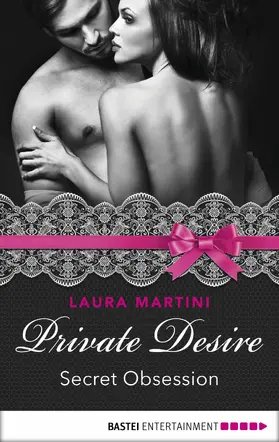 Martini |  Private Desire - Secret Obsession | eBook | Sack Fachmedien