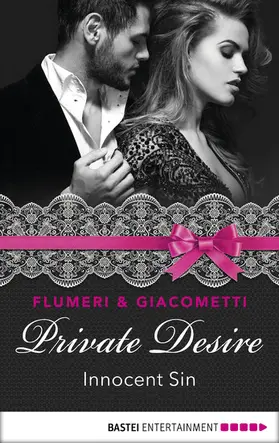 Giacometti / Flumeri |  Private Desire - Innocent Sin | eBook | Sack Fachmedien