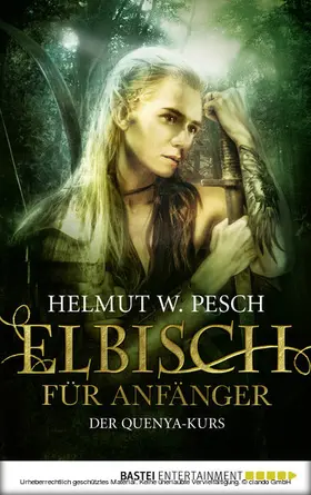 Pesch |  Elbisch für Anfänger | eBook | Sack Fachmedien