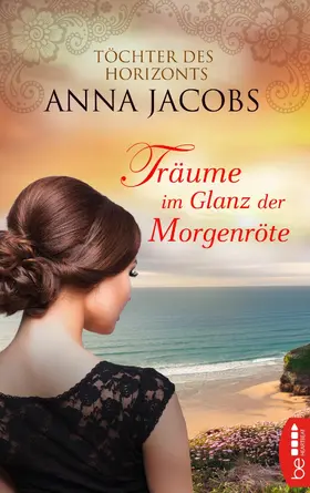 Jacobs |  Träume im Glanz der Morgenröte | eBook | Sack Fachmedien